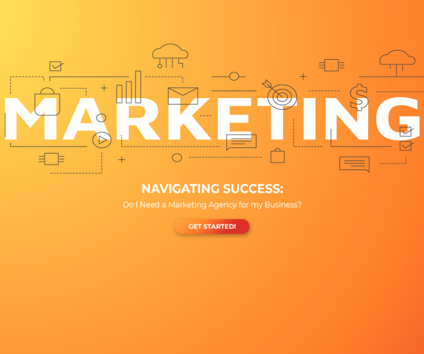 Navigating Success: Do I Need a Marketing Agency for my Business?